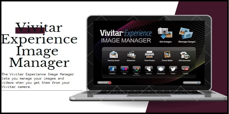 Vivitar Experience Image Manager