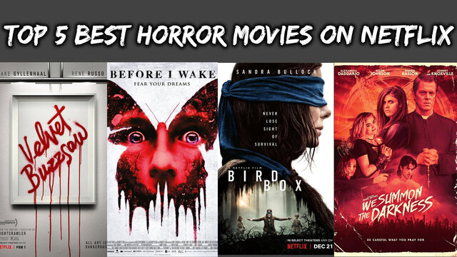 Best Horror Movies On Netflix