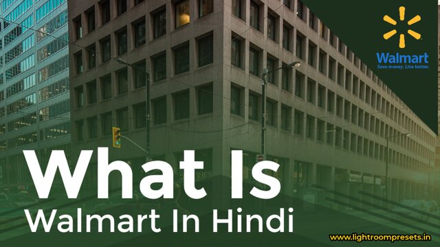 What Is Walmart In Hindi